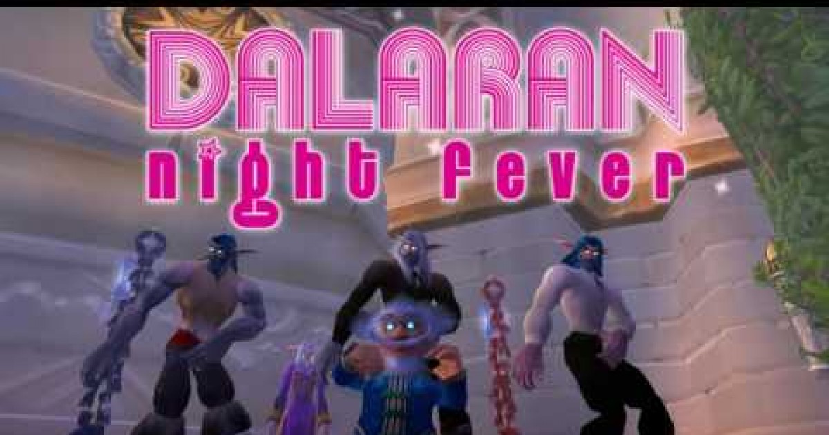 Dalaran Night Fever